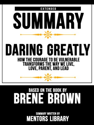 cover image of Extended Summary of Daring Greatly